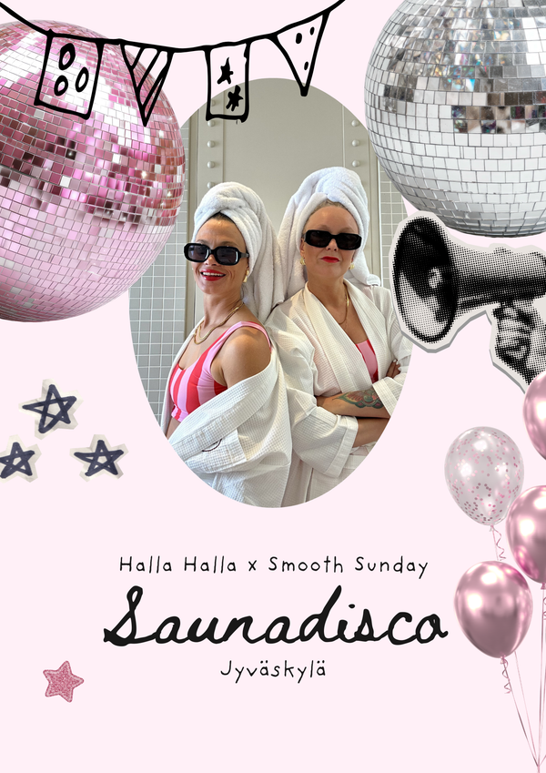 Smooth Sunday X Halla Halla Saunadisko Jyväskylä